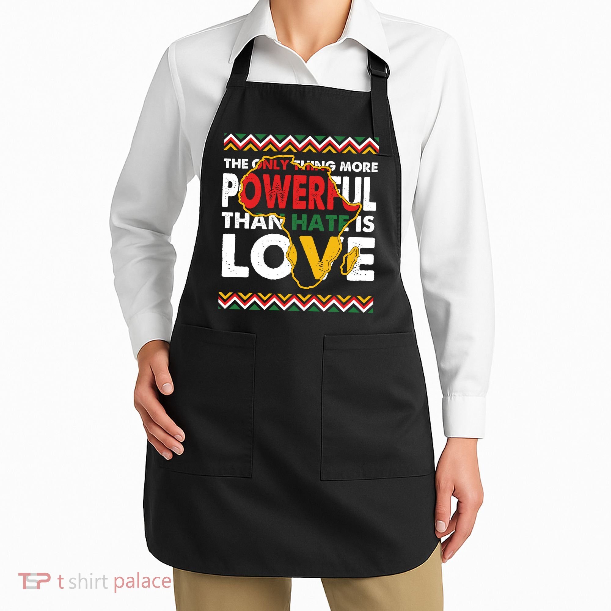 Love Powerful Than Hate Black History Month Apron
