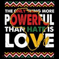 Love Powerful Than Hate Black History Month Sweatshirt thumb 3