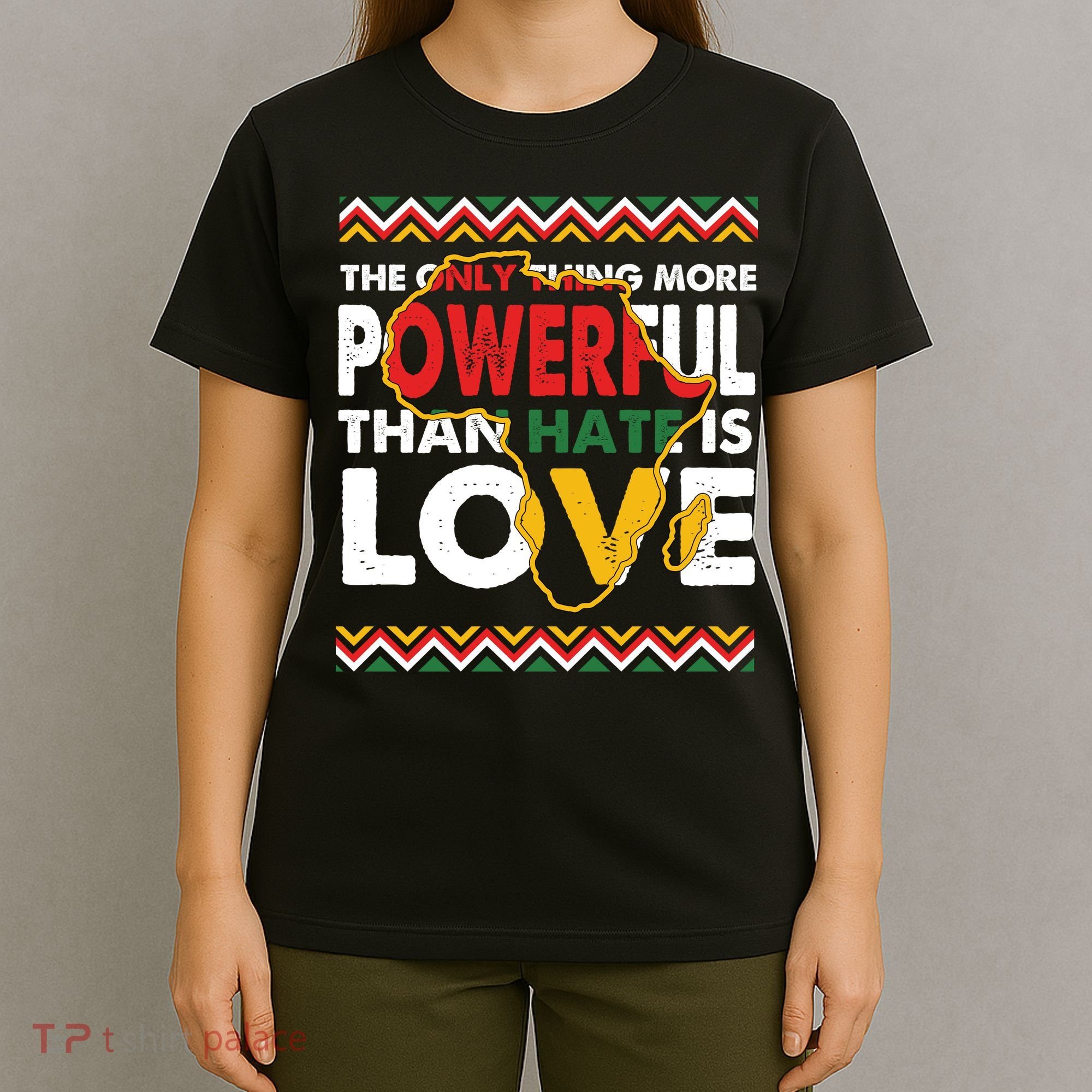Love Powerful Than Hate Black History Month T-Shirt