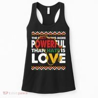 Love Powerful Than Hate Black History Month Women's Tank Top thumb 0