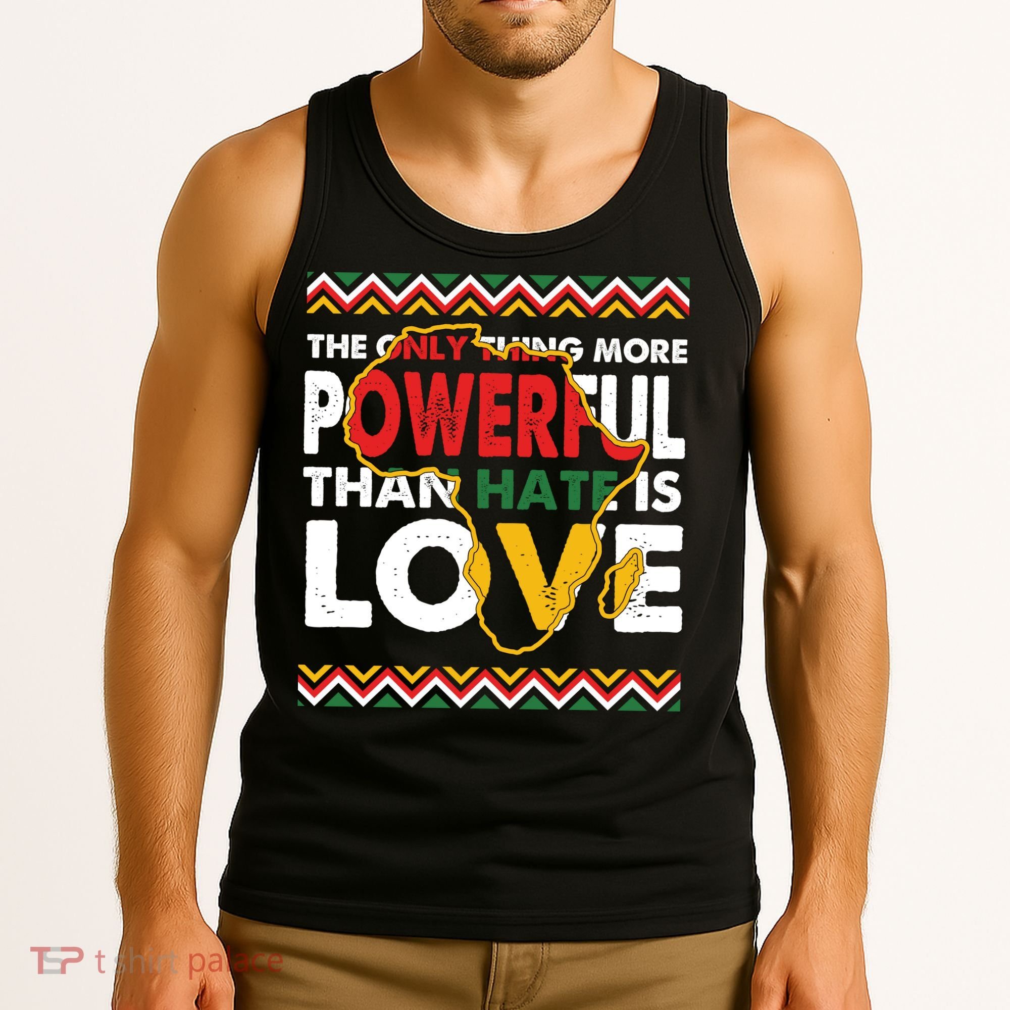Love Powerful Than Hate Black History Month Tank Top