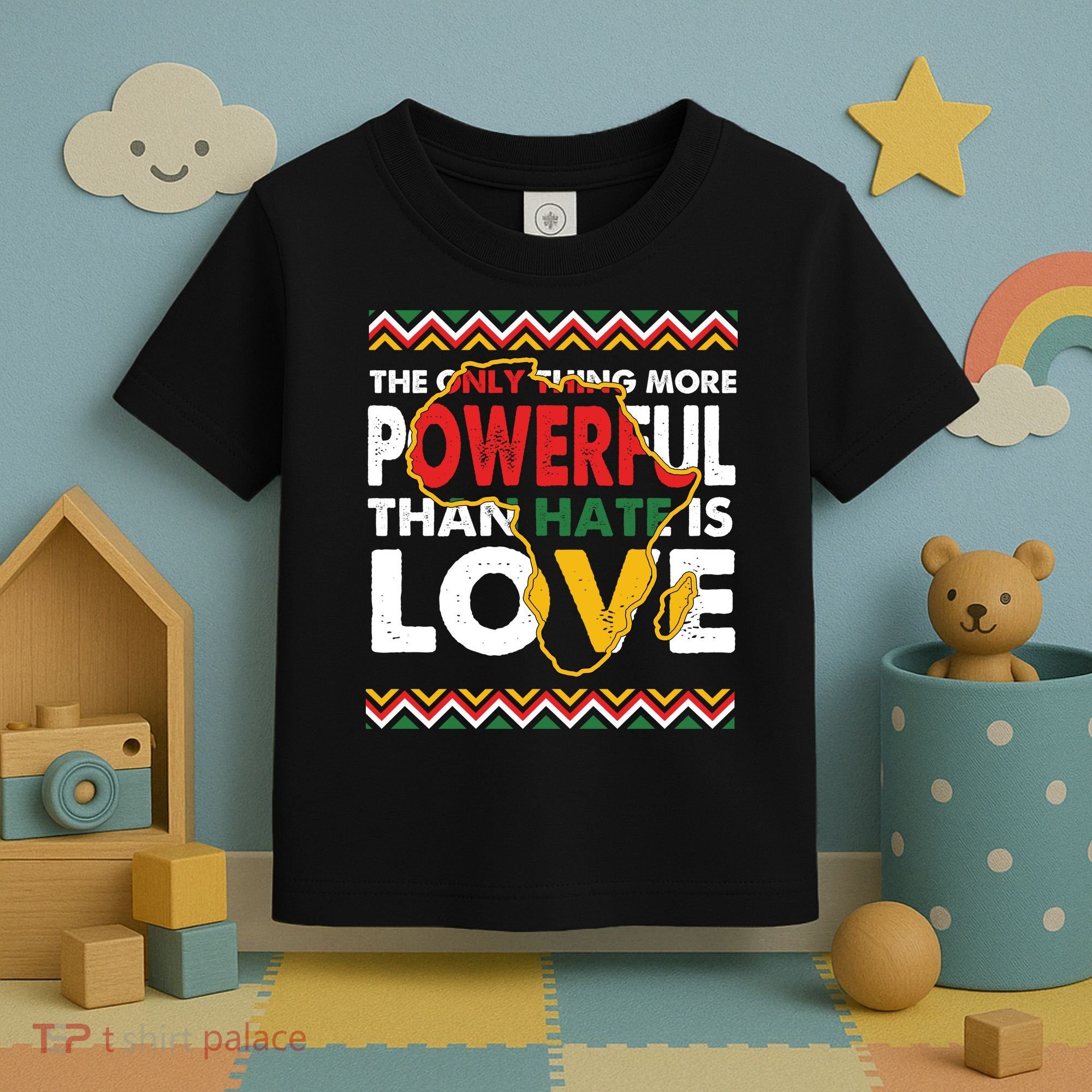 Love Powerful Than Hate Black History Month Toddler T-Shirt