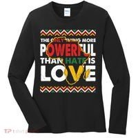 Love Powerful Than Hate Black History Month Women's Long Sleeve Shirt thumb 0