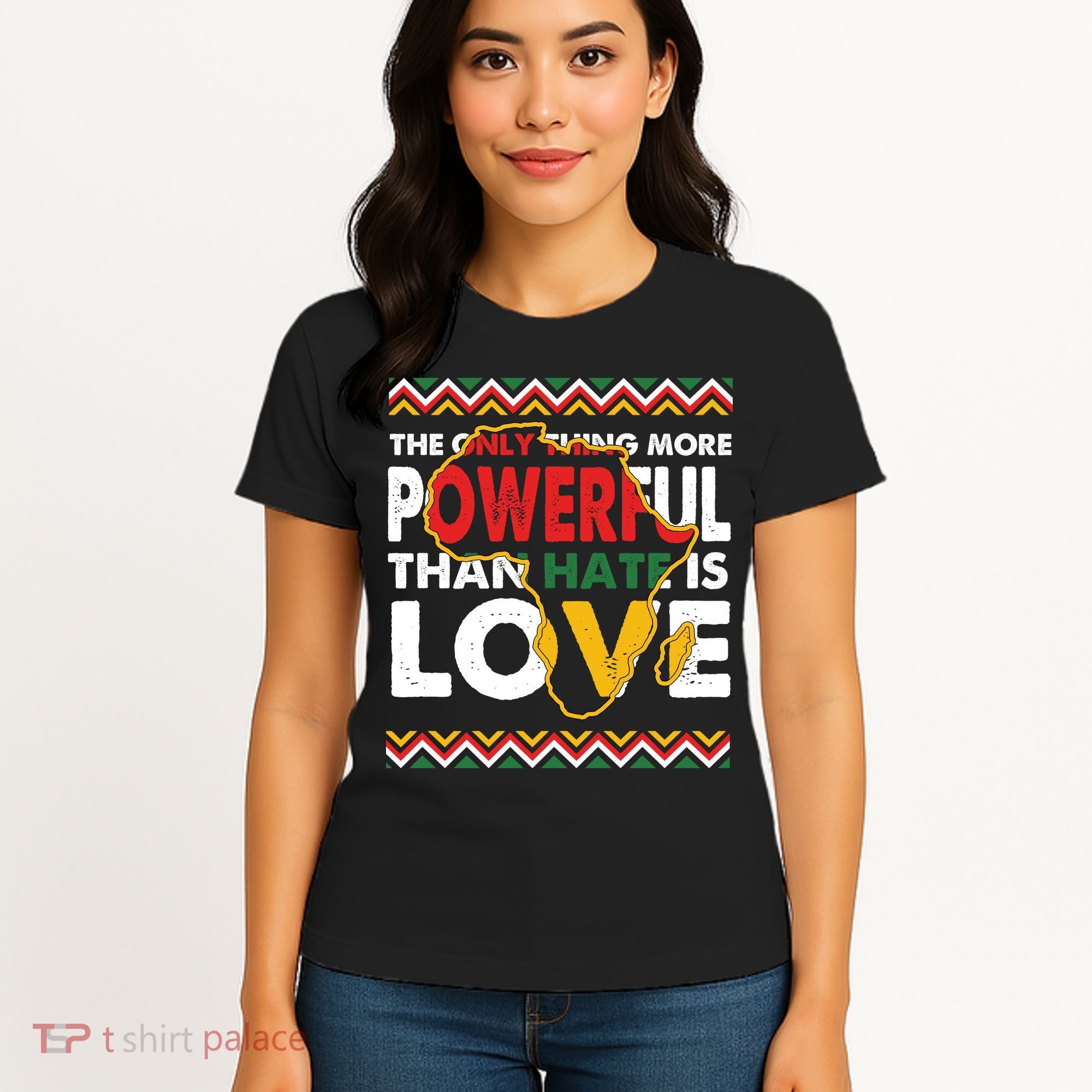 Love Powerful Than Hate Black History Month Women's T-Shirt