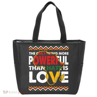 Love Powerful Than Hate Black History Month Tote Bag