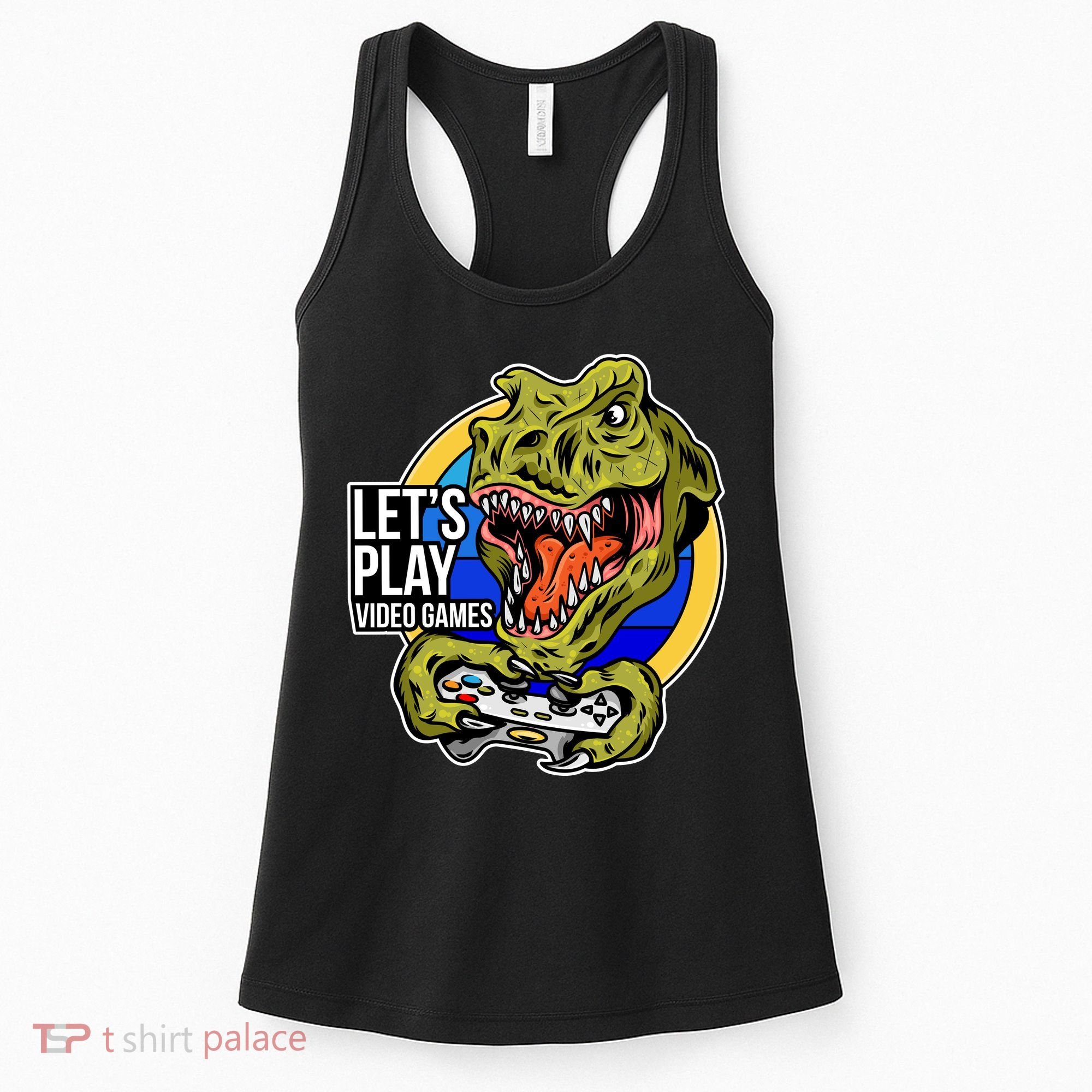 Lets Play Video Games T Rex Women's Tank Top
