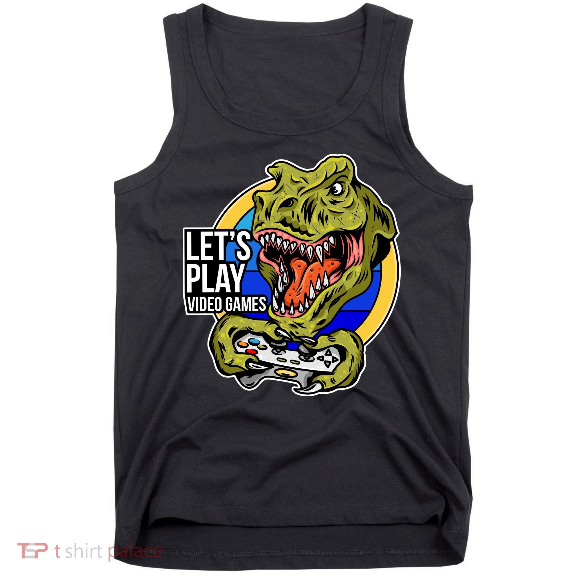 Lets Play Video Games T Rex Tank Top