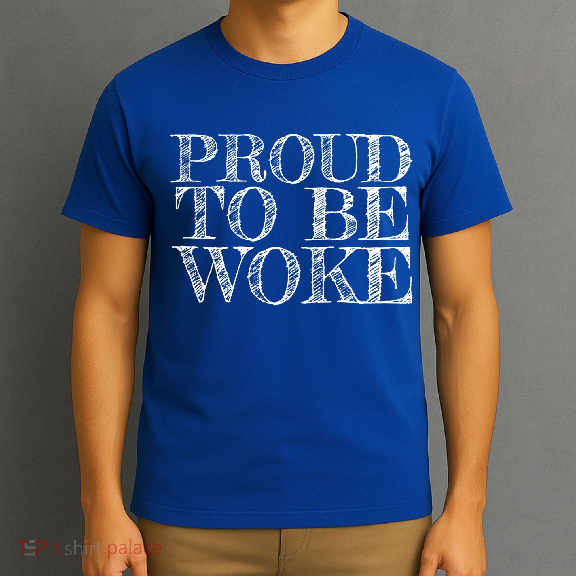 Leftist Politically Well Informed Socialist Proud To Be Woke Gift T-Shirt