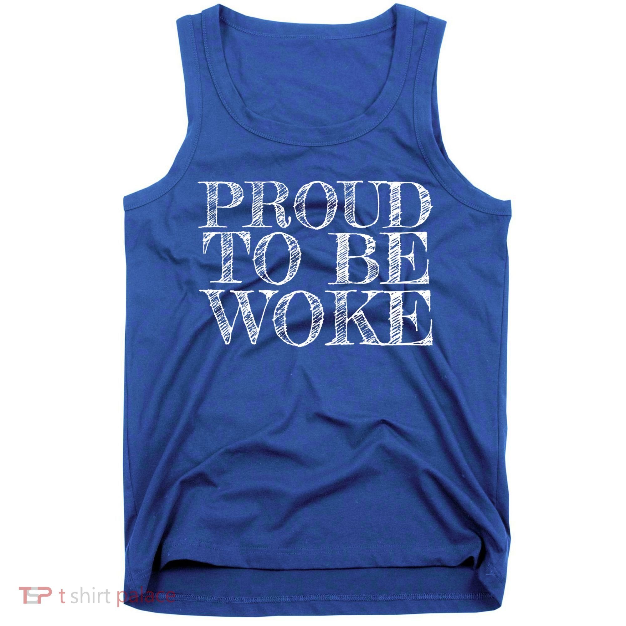 Leftist Politically Well Informed Socialist Proud To Be Woke Gift Tank Top