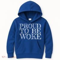 Leftist Politically Well Informed Socialist Proud To Be Woke Gift Kids Hoodie thumb 0