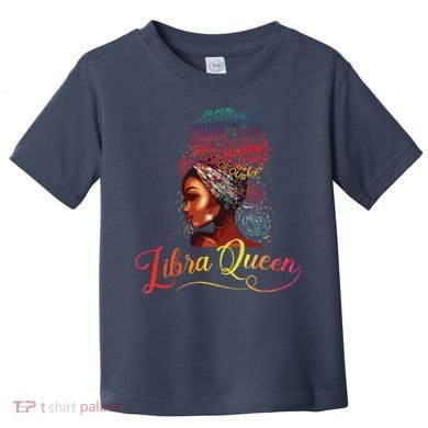 Libra Queen Afro Women September October Melanin Birthday Toddler T-Shirt