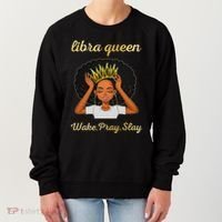 Libra Queens Black Queen September October Birthday Women's Sweatshirt thumb 0