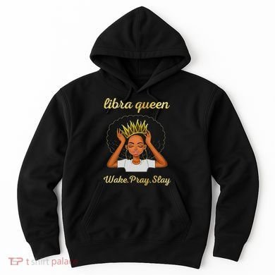 Libra Queens Black Queen September October Birthday Hoodie
