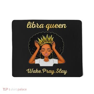 Libra Queens Black Queen September October Birthday Mousepad