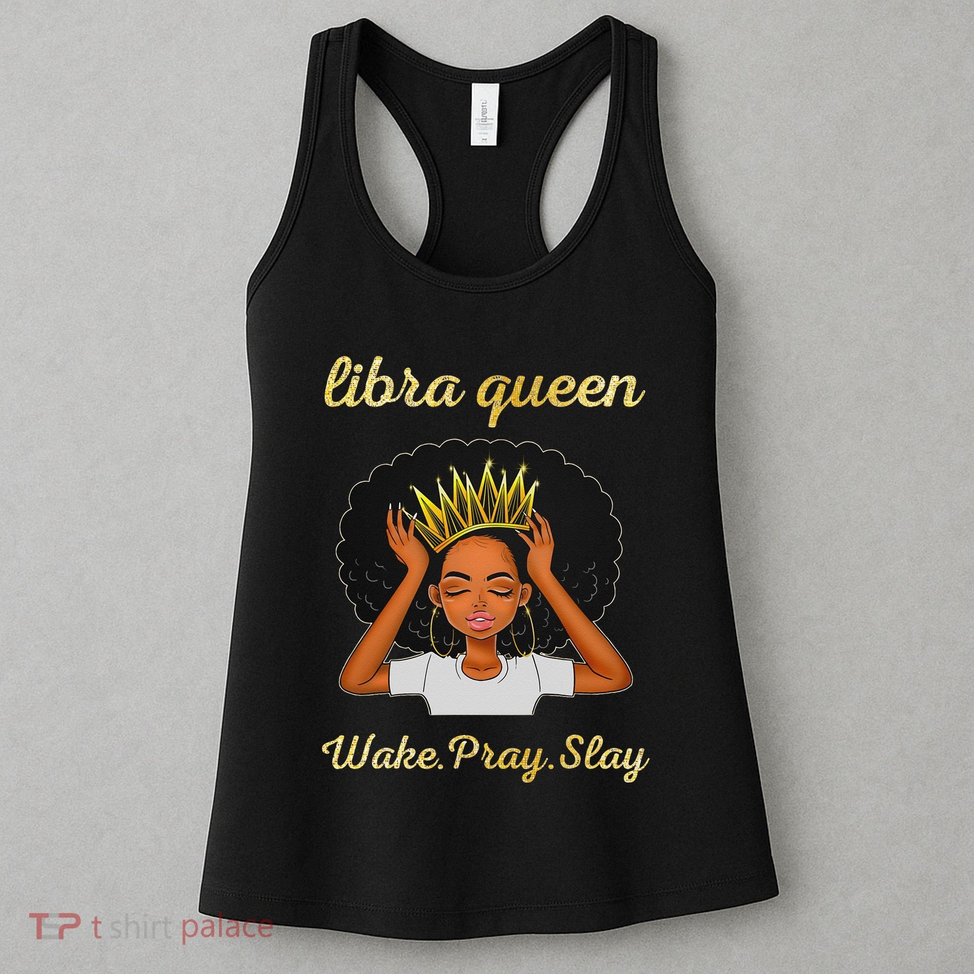 Libra Queens Black Queen September October Birthday Women's Tank Top