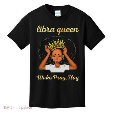 Libra Queens Black Queen September October Birthday Kids T-Shirt