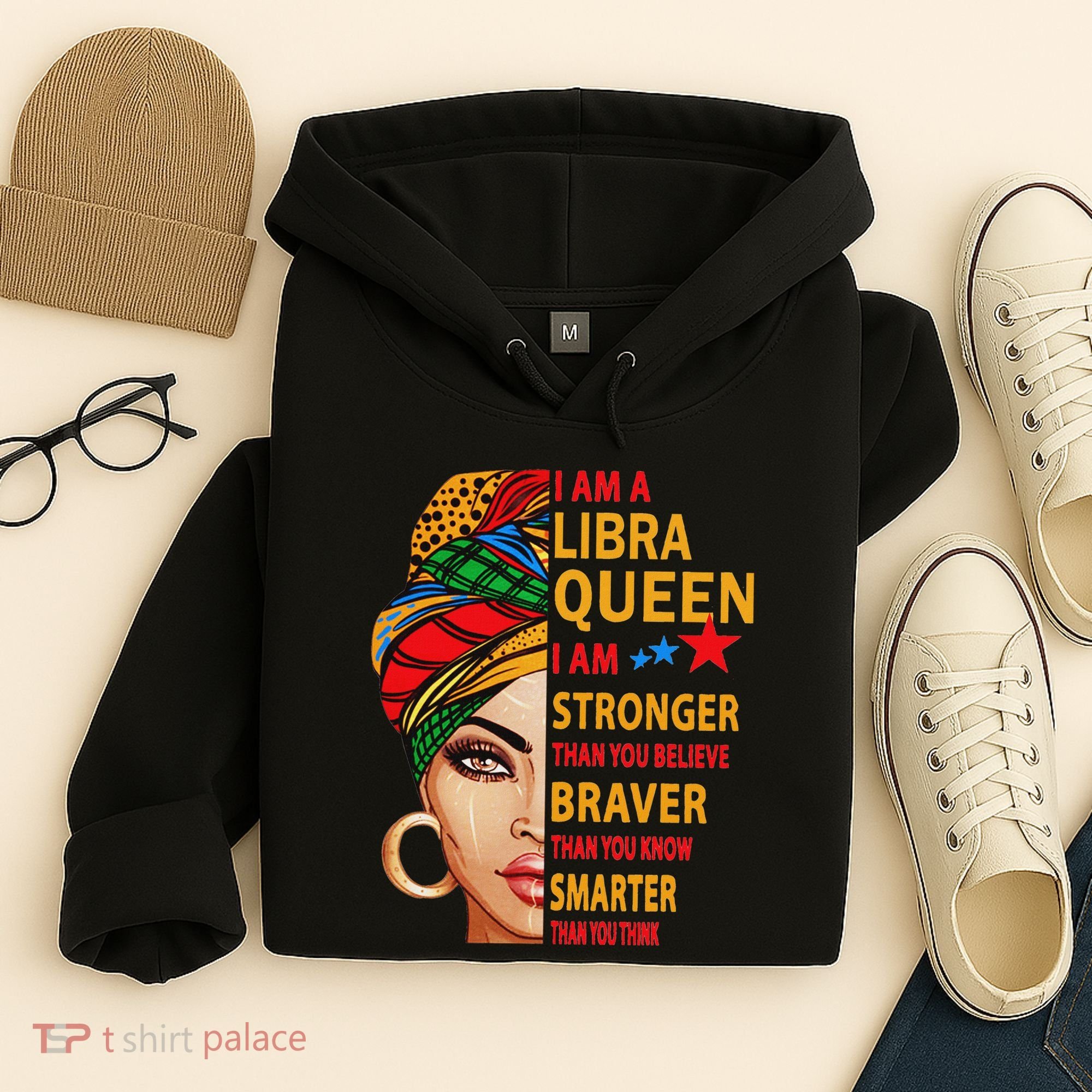 Libra Queen I Am Stronger Birthday Gift For Libra Zodiac Hoodie