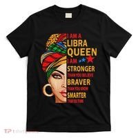 Libra Queen I Am Stronger Birthday Gift For Libra Zodiac T-Shirt thumb 0