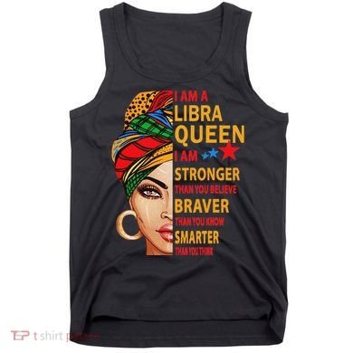 Libra Queen I Am Stronger Birthday Gift For Libra Zodiac Tank Top