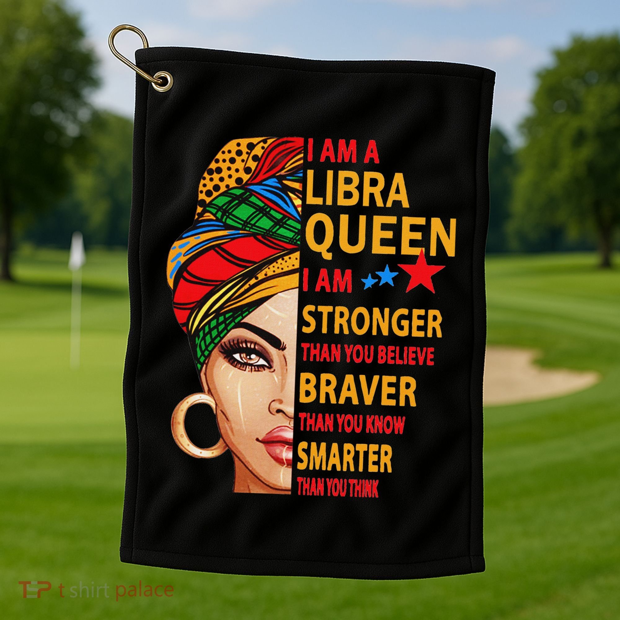 Libra Queen I Am Stronger Birthday Gift For Libra Zodiac Golf Towel