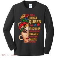 Libra Queen I Am Stronger Birthday Gift For Libra Zodiac Kids Long Sleeve Shirt thumb 0