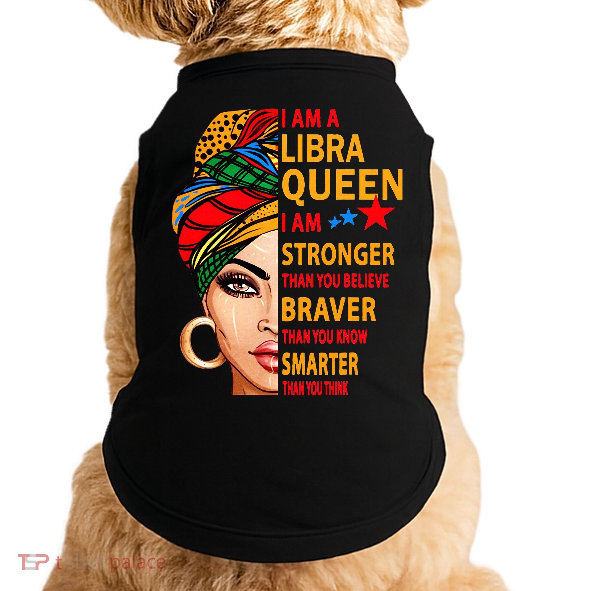 Libra queen I am stronger birthday gift for Libra zodiac Doggie Tank