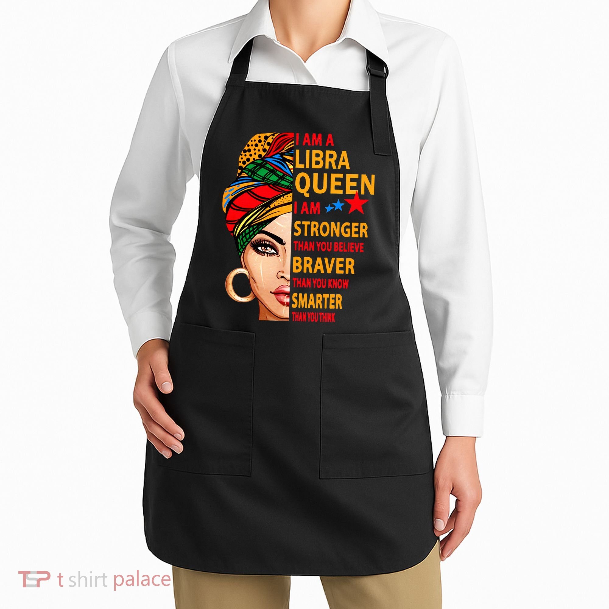 Libra queen I am stronger birthday gift for Libra zodiac Apron