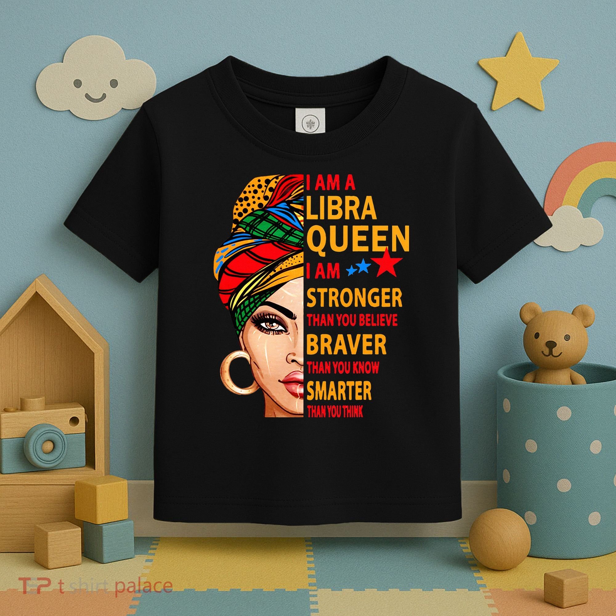 Libra queen I am stronger birthday gift for Libra zodiac Toddler T-Shirt