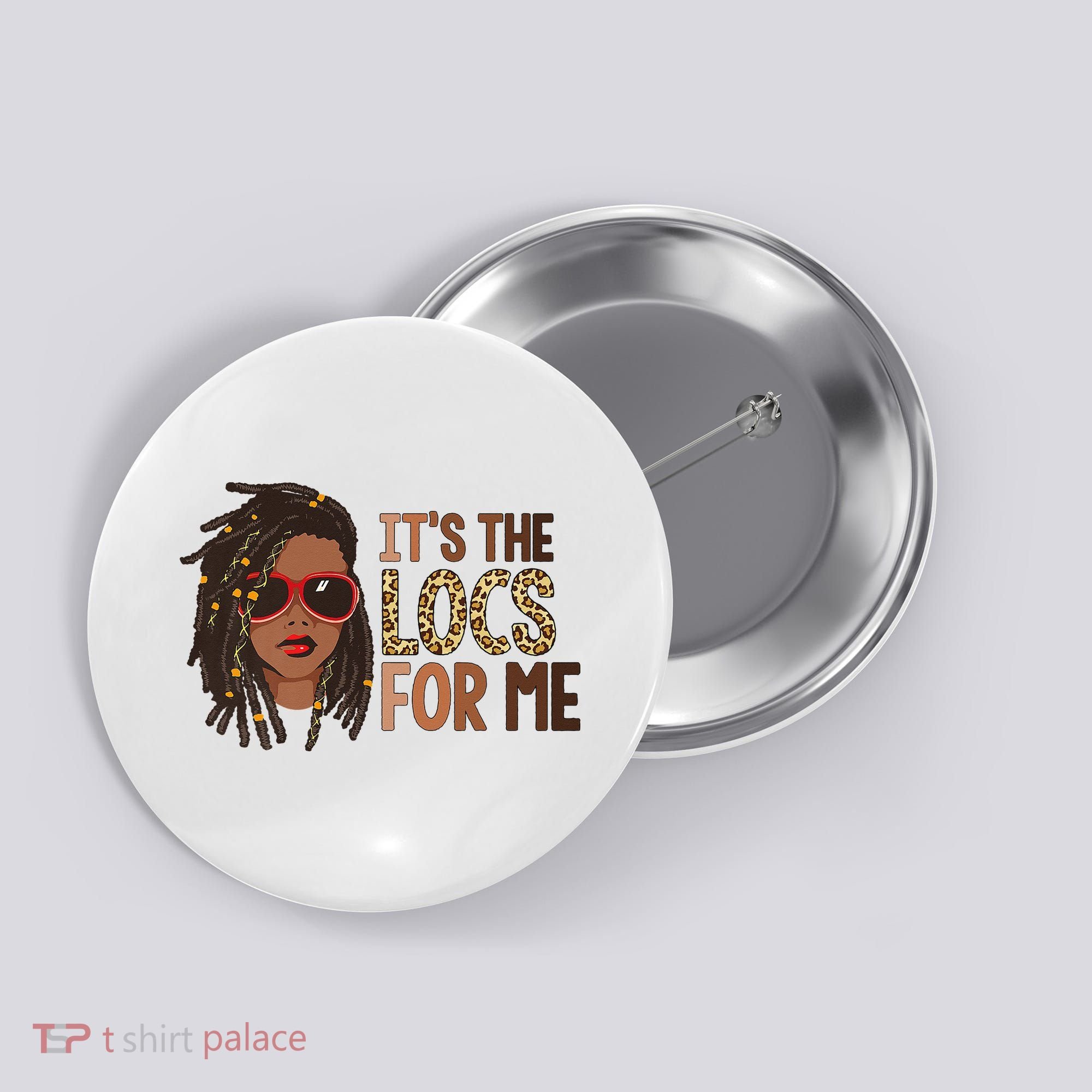 Locs Queen It Is The Locs For Black Woman Juneteenth Button