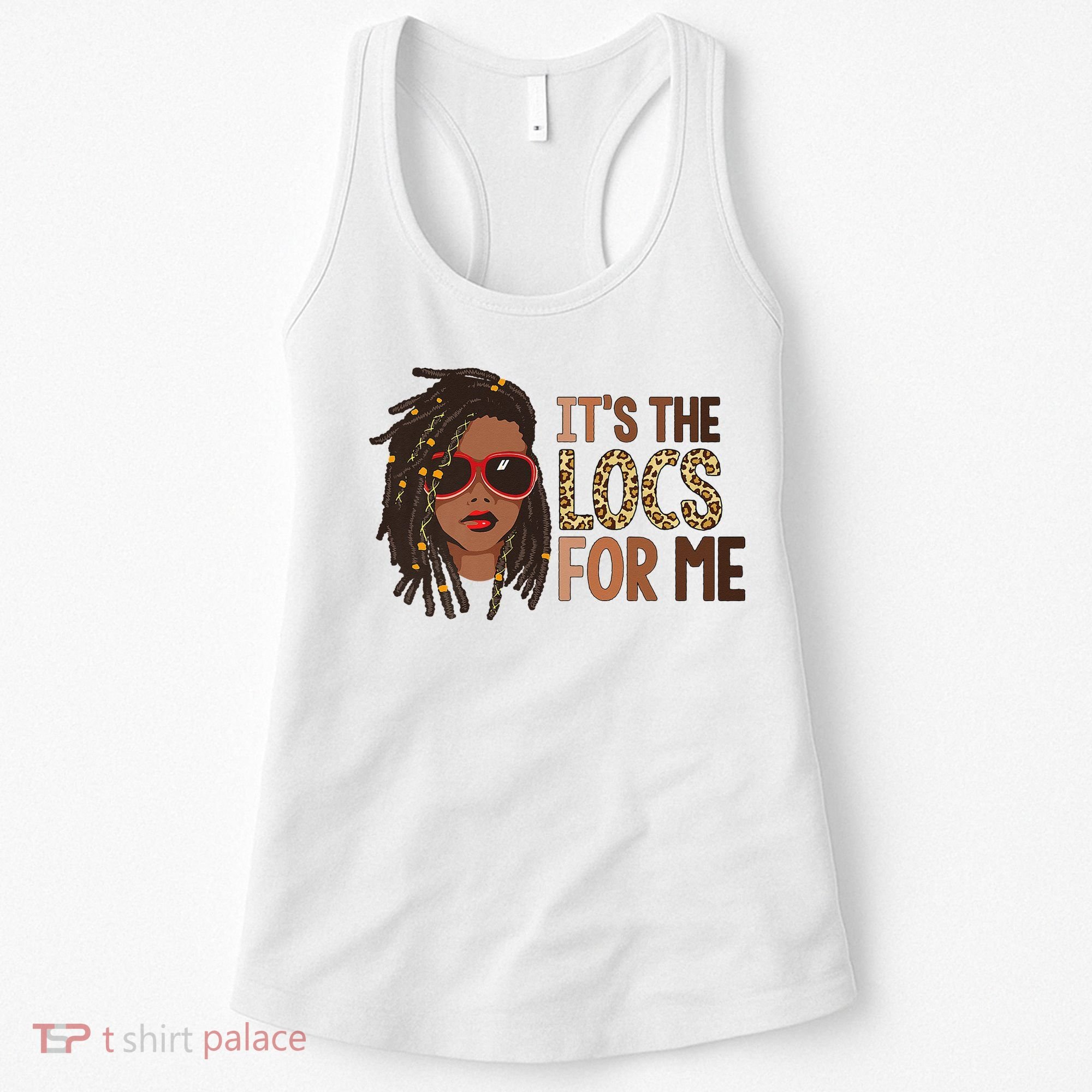 Locs Queen It Is The Locs For Black Woman Juneteenth Women's Tank Top