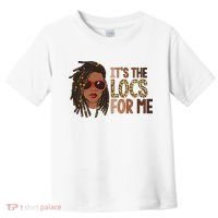 Locs Queen It Is The Locs For Black Woman Juneteenth Toddler T-Shirt thumb 0