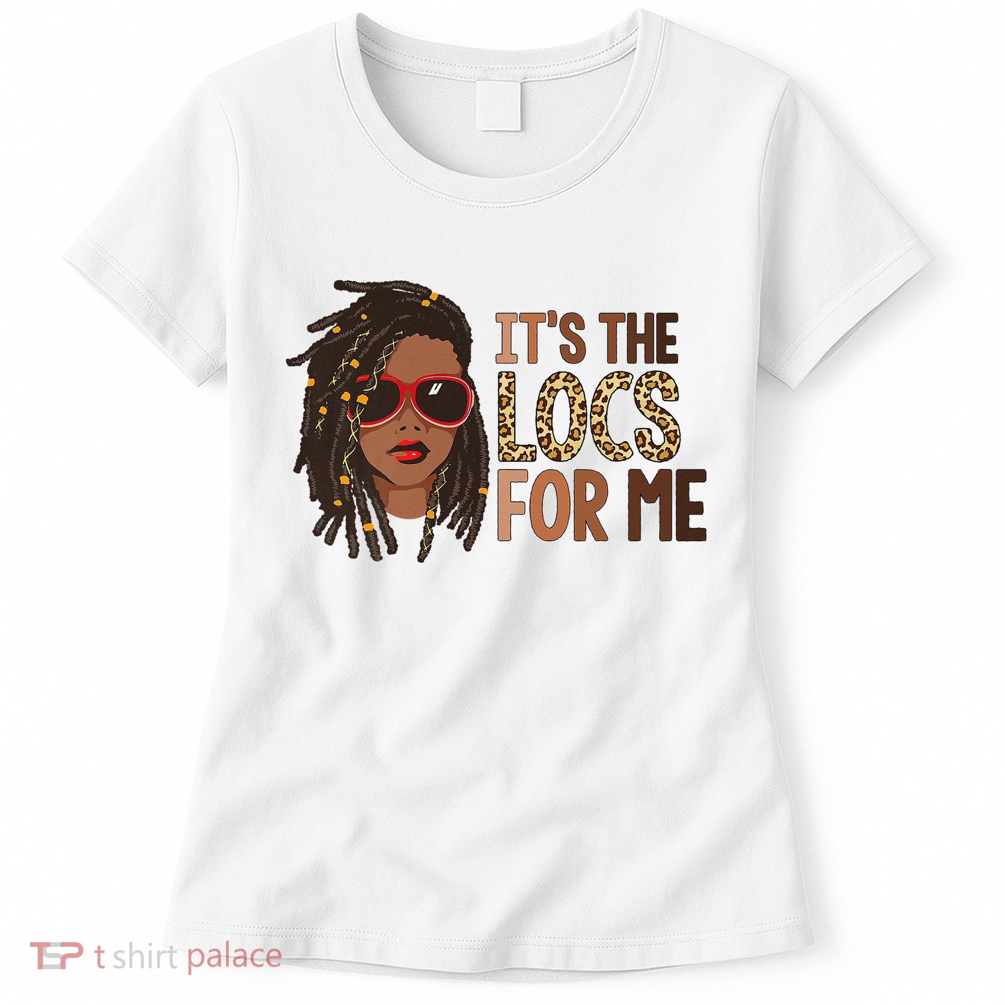 Locs Queen It Is The Locs For Black Woman Juneteenth Women's T-Shirt