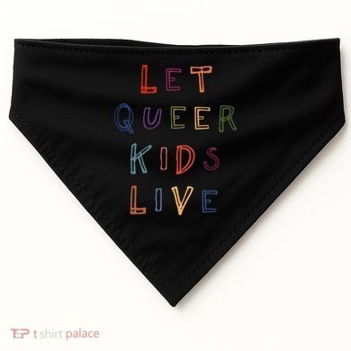 Let Queer K.I.D.S Live Protect Non Binary USA-Made Doggie Bandana