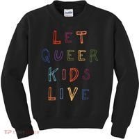 Let Queer K.I.D.S Live Protect Non Binary Kids Sweatshirt thumb 0