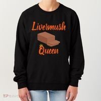 Livermush Queen North Carolina Food Women's Sweatshirt thumb 0