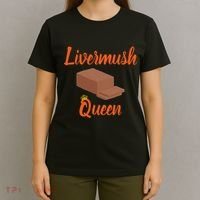 Livermush Queen North Carolina Food T-Shirt thumb 4