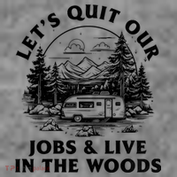 Lets Quit Our Jobs And Live In The Woods Women's Hoodie thumb 2