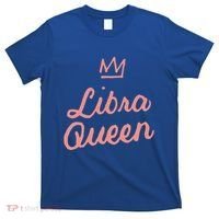 Libra Queen September Or October Birthday Zodiac Funny Gift T-Shirt thumb 0