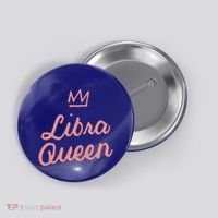 Libra Queen September Or October Birthday Zodiac Funny Gift Button thumb 0