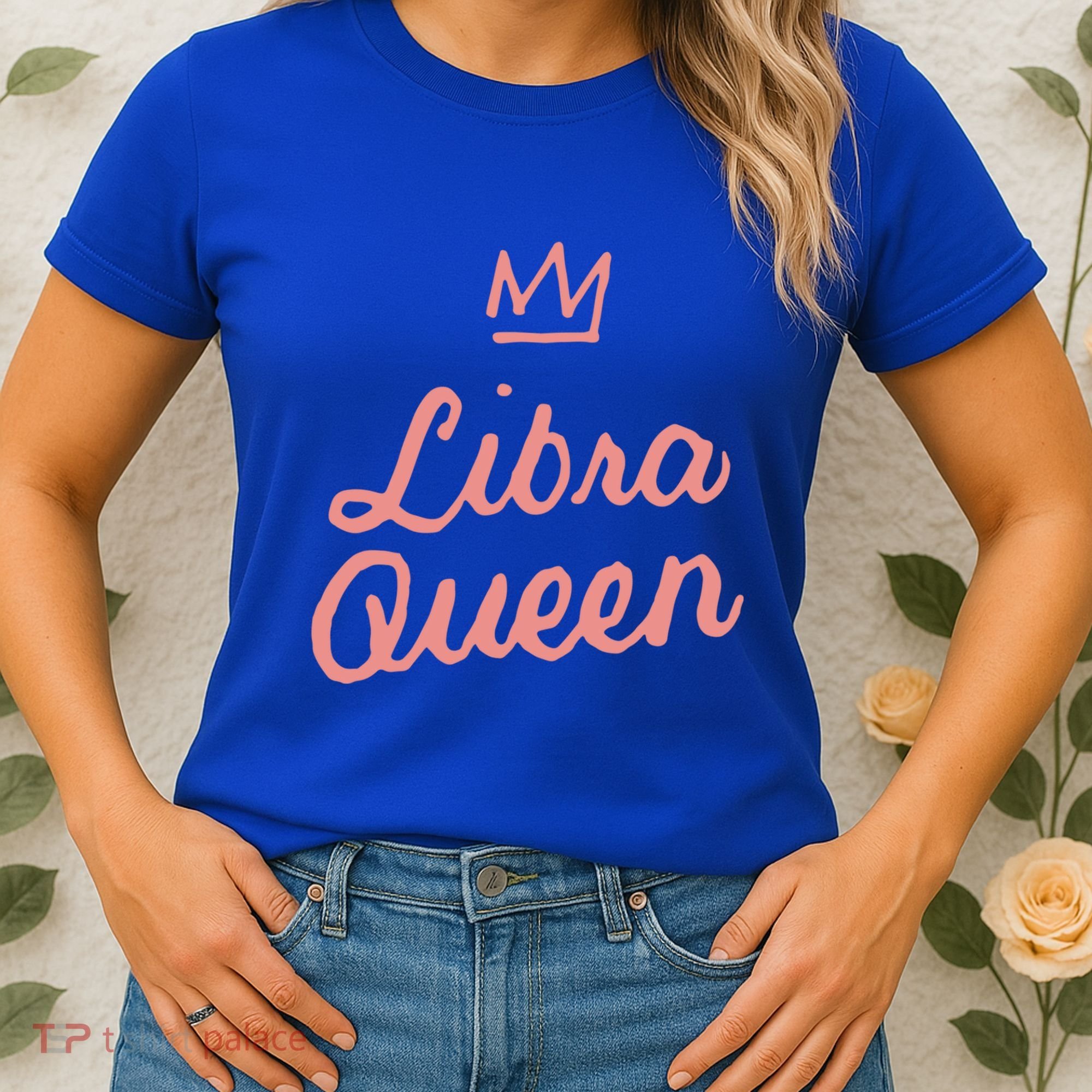 Libra Queen September Or October Birthday Zodiac Funny Gift Women's T-Shirt