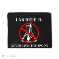 Lab Rule 1 Never Lick The Spoon Funny Science Chemistry Mousepad thumb 0