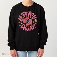 Let's Roll Away Skate Women's Sweatshirt thumb 0