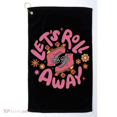 Let's Roll Away Skate Golf Towel