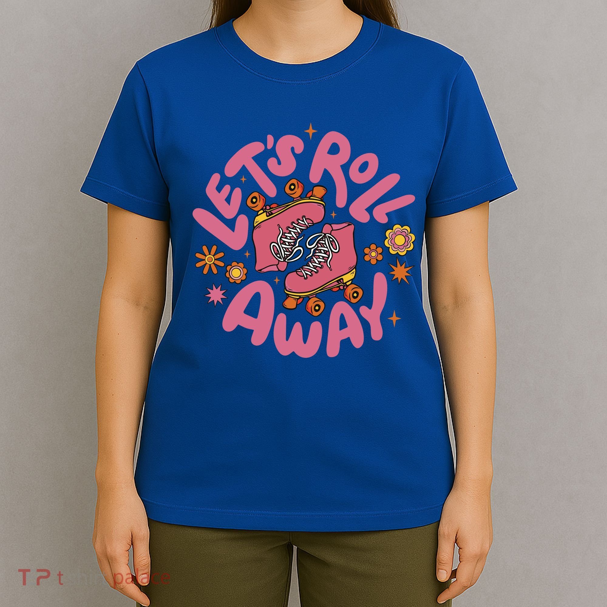 Let's Roll Away Skate T-Shirt