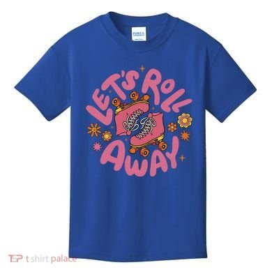 Let's Roll Away Skate Kids T-Shirt
