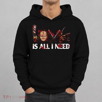Love Retro All I Funny Need Halloween Scary Horror Movies Hoodie