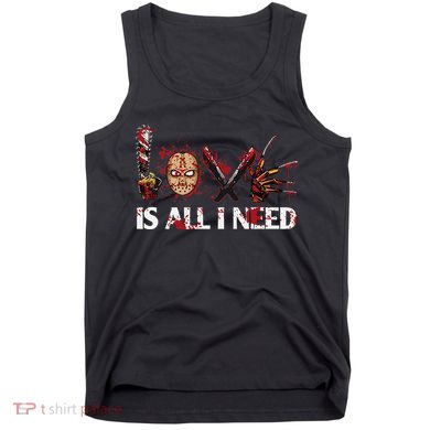 Love Retro All I Funny Need Halloween Scary Horror Movies Tank Top