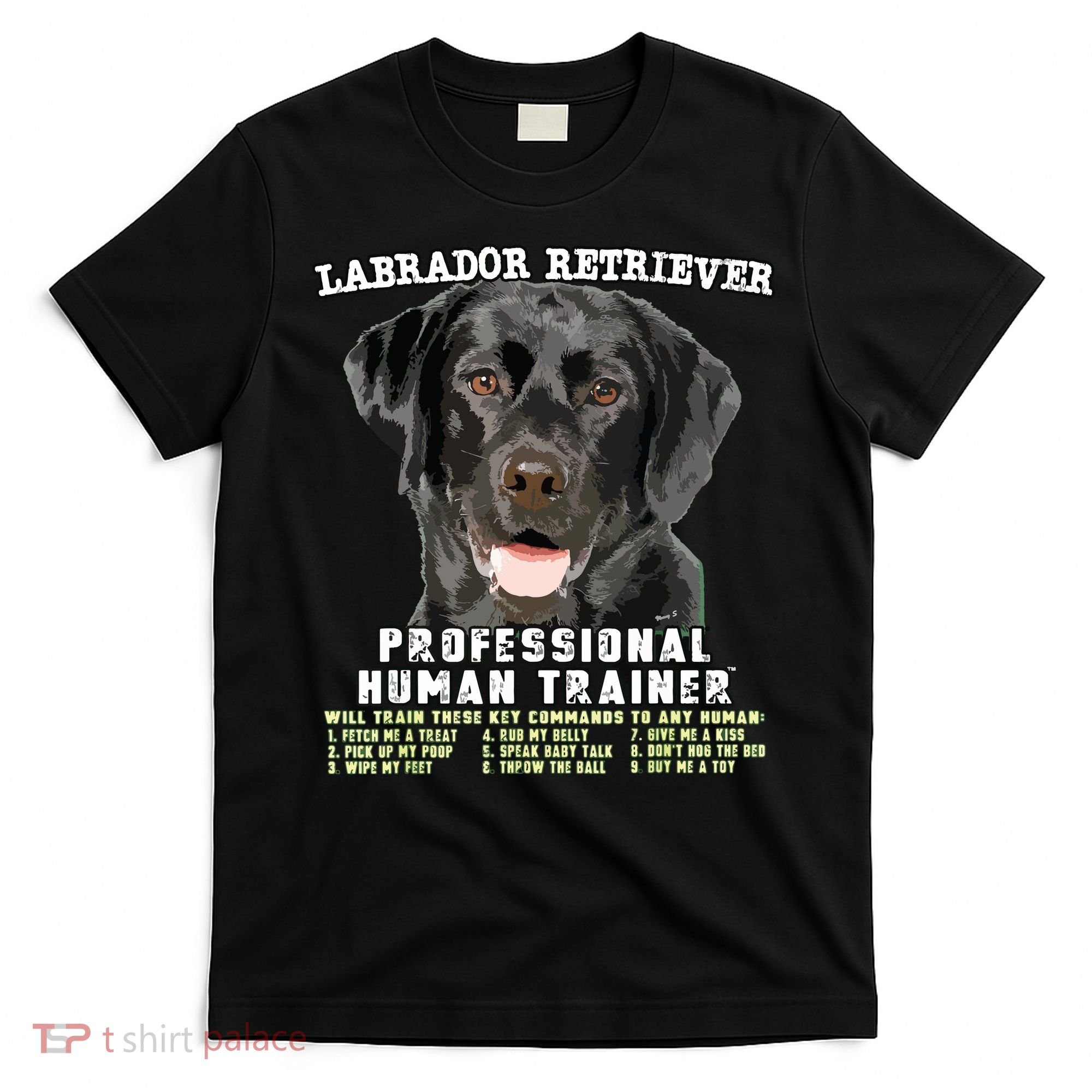 Labrador Retriever Black Lab Professional Human Trainer T-Shirt
