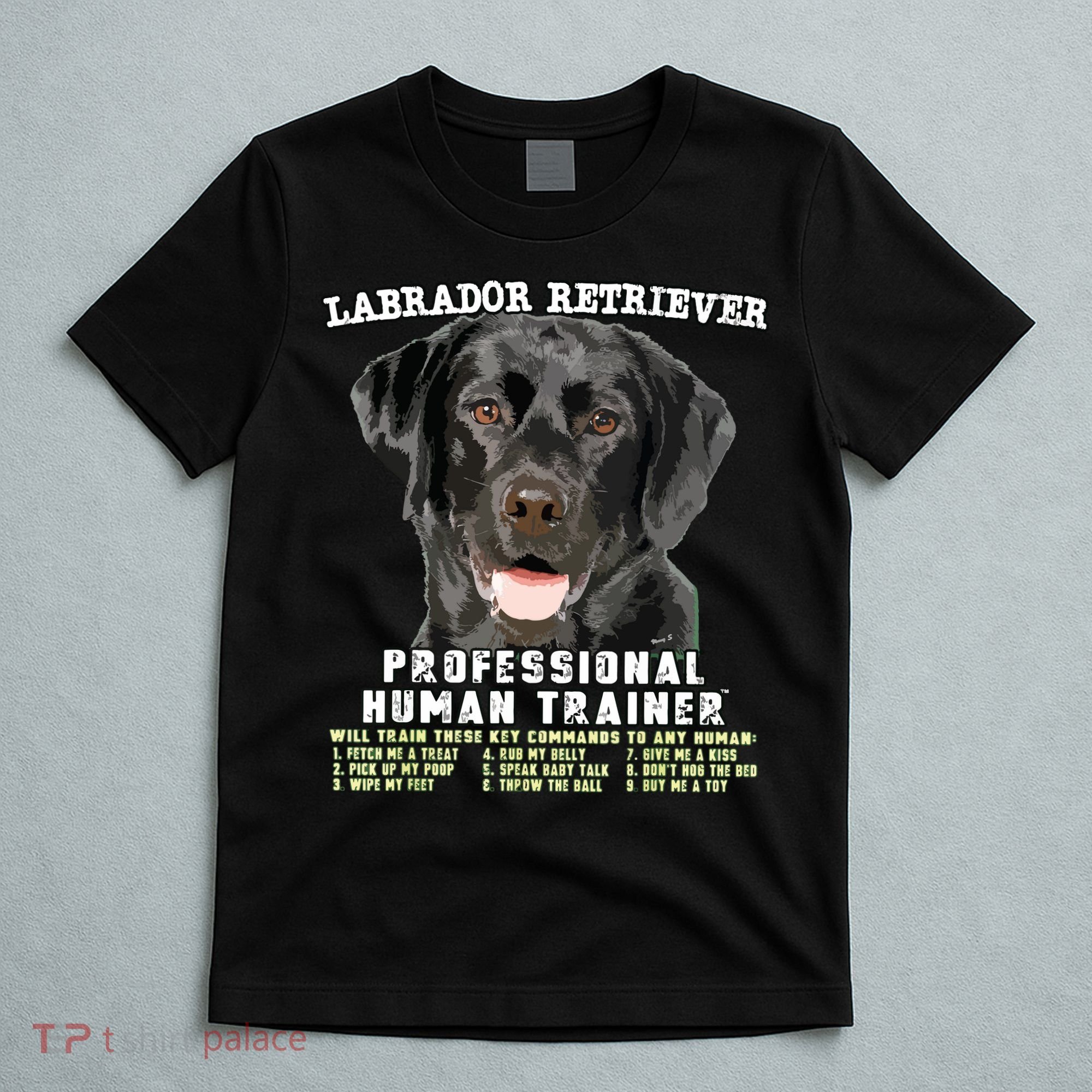 Labrador Retriever Black Lab Professional Human Trainer T-Shirt