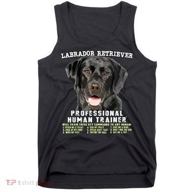 Labrador Retriever Black Lab Professional Human Trainer Tank Top